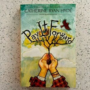 Pay It Forward by Catherine Ryan Hyde